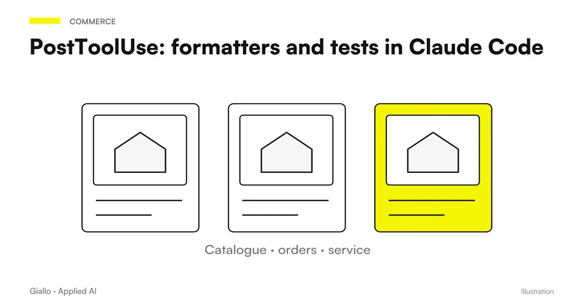 Claude Code PostToolUse: event, control and outcome in the development workflow